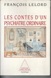 Les Contes d'un psychiatre ordinaire - Odile Jacob - 12/05/1993