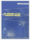 Du monde clos à l'univers infini - Presses universitaires de France