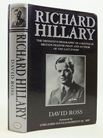 Richard Hillary - The Definitive Biography of a Battle of Britain Fighter Pilot and Author of the Last Enemy