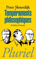 Tempéraments philosophiques - De Platon à Foucault