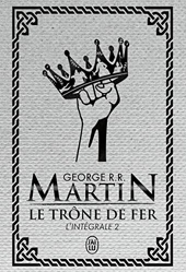 Le trône de fer - L'intégrale Tome 2 de George R. R. Martin