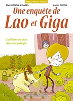 Une enquête de Lao et Giga - L'affaire du chat dans le potager