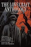 The Lovecraft Anthology 2 - A Graphic Collection of H.p. Lovecrafts Short Stories