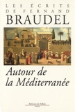 Autour De La Méditerranée - Editions de Fallois - 27/03/1996