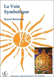 La Voie Symbolique de Raoul Berteaux