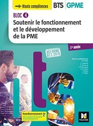 Bloc 4 - Soutenir le fonctionnement et le développement de la PME - BTS 1 GPME - Éd 2018 - Manuel de Jean-Charles Diry