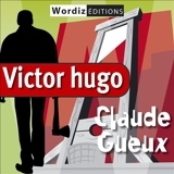 Claude Gueux - Format Téléchargement Audio - 12,00 €