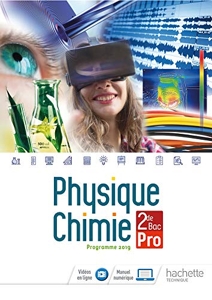 Physique-Chimie 2de Bac Pro - Livre élève - Éd. 2019 de Carine Abadie