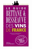 Le Guide Bettane et Desseauve des vins de France - Sélection 2014