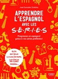 Apprendre l'espagnol avec les séries