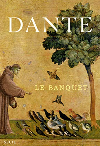 Le Banquet Dante Alighieri les Prix d Occasion ou Neuf