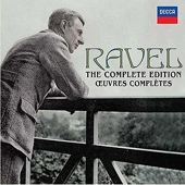 Ravel - The Complete Edition / Œuvres complètes
