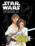 Star Wars épisode IV - Un nouvel espoir (Jeunesse)