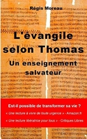 L'evangile selon Thomas - Un enseignement salvateur