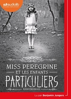 Miss Peregrine et les enfants particuliers - Livre audio 1 CD MP3