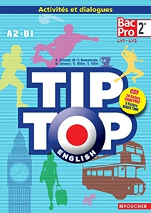 TIP-TOP ENGLISH Seconde Bac Pro CD Audio d'Annick Billaud