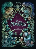 Les Monstres - L'Encyclopédie du Merveilleux - tome 4