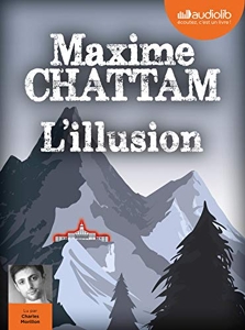 L'Illusion - Livre audio 2 CD MP3 de Maxime Chattam