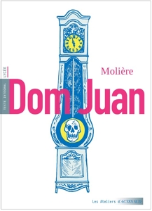 Dom Juan - Ou le Festin de Pierre de Molière
