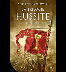 La Trilogie Hussite Tome 2