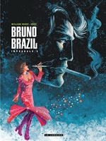 Intégrale Bruno Brazil - Tome 3 - Intégrale Bruno Brazil 3