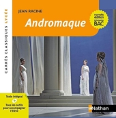 Andromaque - Racine - Edition pédagogique Lycée - Nouvelle édition BAC - Carrés classiques Nathan