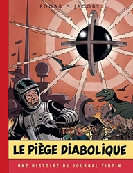 Le Piege Diabolique-Version Journal Tintin d'Edgar P. Jacobs