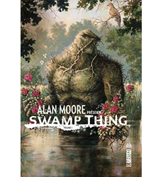 Alan Moore Presente Swamp Thing