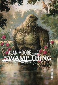 Alan Moore Presente Swamp Thing - Tome 1 de Wein Len