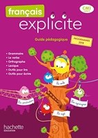 Français Explicite CM1 - Guide pédagogique - Ed. 2020