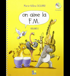 On aime la F.M. - Volume 6 de Marie-Hélène Siciliano