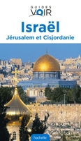 Guide Voir Israël Jérusalem - Cisjordanie
