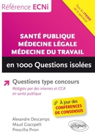 Santé Publique Médecine Légale Médecine du Travail en 1000 Questions Isolées