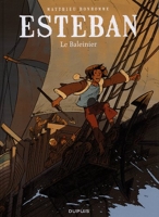 Esteban Tome 1 - Le Baleinier