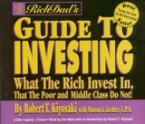 Rich Dad's Guide to Investing - What the Rich Invest in, that the Poor and Middle Class Do Not! - Hachette Audio - 01/07/2000