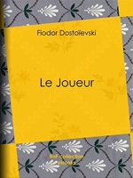 Le Joueur - Format Kindle - 1,49 €