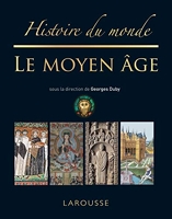 Histoire du monde le Moyen-Âge