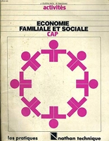 Économie familiale et sociale - Cahier d'activités, [CAP