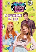 Maggie & Bianca Tome 4 - Le Mystérieux Mr Love