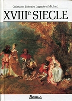 XVIIIe Siècle - Littérature du XVIIIe siècle - Les Grands Auteurs français du programme - Anthologie et Histoire littéraire