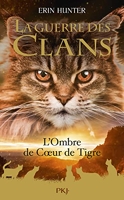 La Guerre des clans - Hors-Série tome 10 - Le destin de Cœur de Tigre