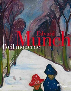 Edvard Munch, l'oeil moderne d'Angela Lampe