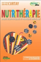 Nutrithérapie - Bases scientifiques et pratique médicale