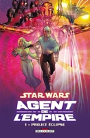 Star Wars - Agent de l'empire T01