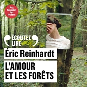 L'amour et les forêts - Format Téléchargement Audio - 19,99 €