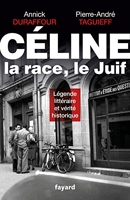 Céline, la race, le Juif (Essais) - Format Kindle - 33,99 €