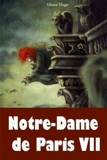 Notre-Dame de Paris VII - CreateSpace Independent Publishing Platform - 31/01/2018