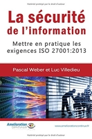 La sécurité de l'information - Mettre en pratique les exigences ISO 27001 : 2013