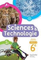 Sciences et Technologies cycle 3 / 6e - Livre élève - Nouveau programme 2016
