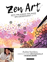 Zen art - Mets ton stress sur pause en dessinant !